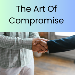 Two People Shaking Hands, with the Text "the Early Concept of Compromise" Written Above Them Against a Gradient Background.